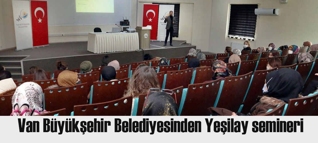 Van Büyükşehir Belediyesinden  Yeşilay semineri