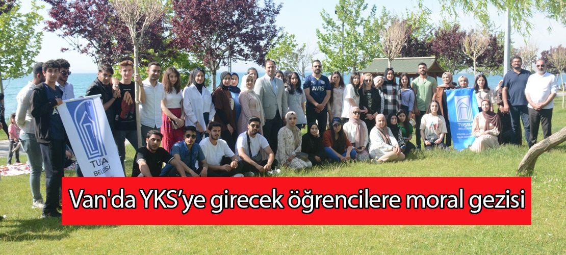 Van'da YKS’ye girecek öğrencilere moral gezisi