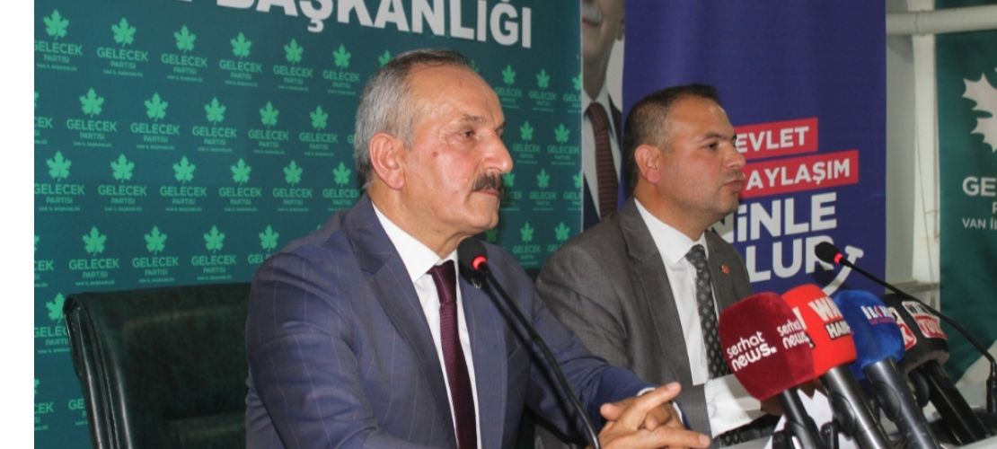 Saadet ve Gelecek Partisi Van’ın sorunları masaya yatırdı