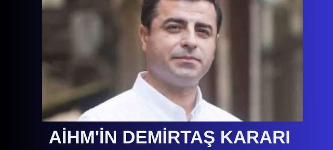 AİHM’in Demirtaş kararı kesinleşti DEM Parti’den tahliye çağrısı