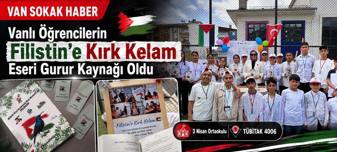 Vanlı Öğrencilerin “Filistin’e Kırk Kelam” Eseri Gurur Kaynağı Oldu
