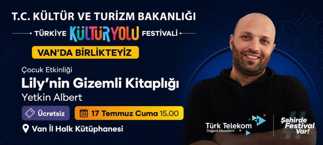 Uluslararası Yazar Yetkin Albert, Van Kültür Yolu Festivali’de