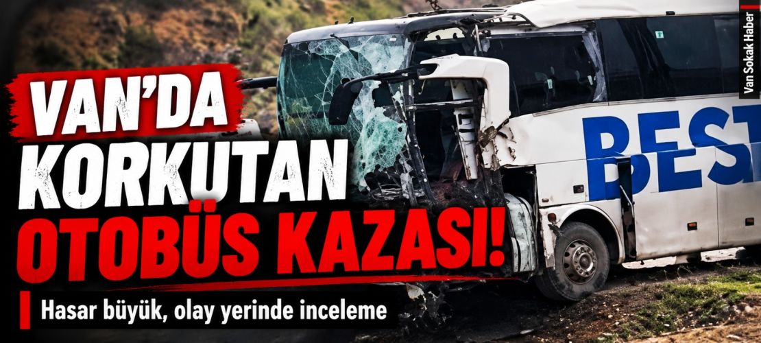 Van otobüsü ile TIR çarpıştı: Ölü ve yaralılar var