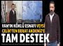 VAN SANAYİSİNİN TECRÜBELİ İSMİ VEYSİ ÇELİK’TEN ÖNEMLİ AÇIKLAMALAR