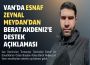 Van'da esnaf Zeynal Meydan'dan Berat Akdeniz’e Destek Açıklaması